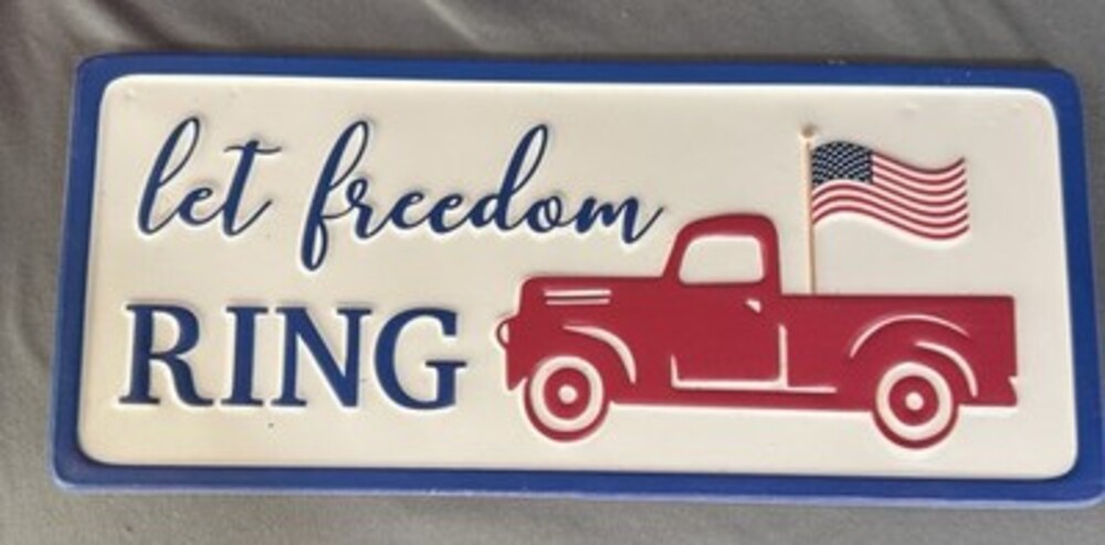 Let Freedom Ring Metal Sign